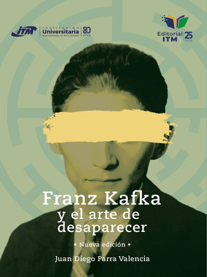 cover image of Franz Kafka y el arte de desaparecer